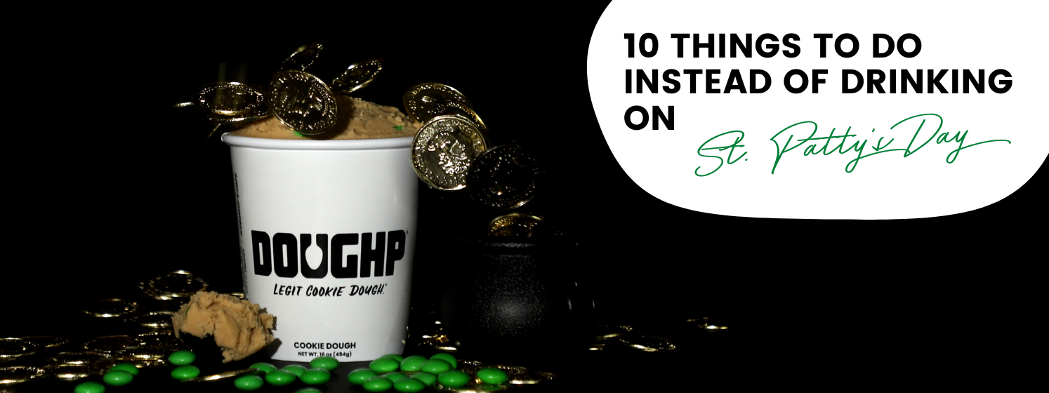 10 Things to do Instead of Drinking on St. Patty's Day
