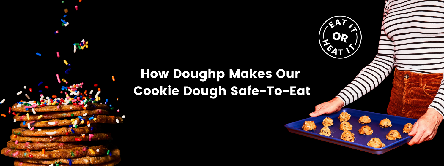 How is Doughp's Edible Cookie Dough Safe?