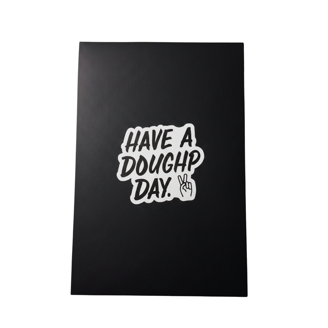"Have a Doughp Day" Poster