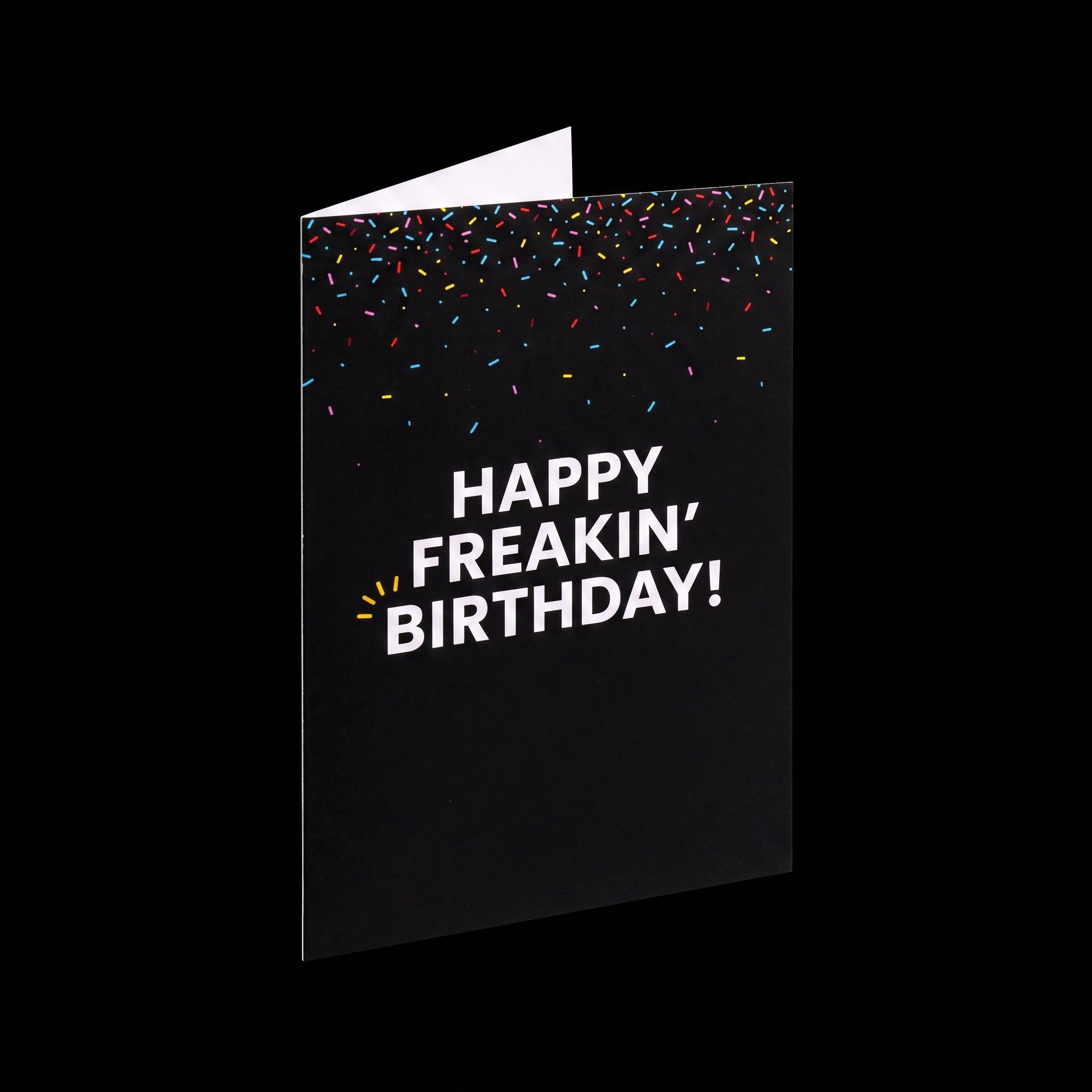 Happy Freakin' Birthday Greeting Card