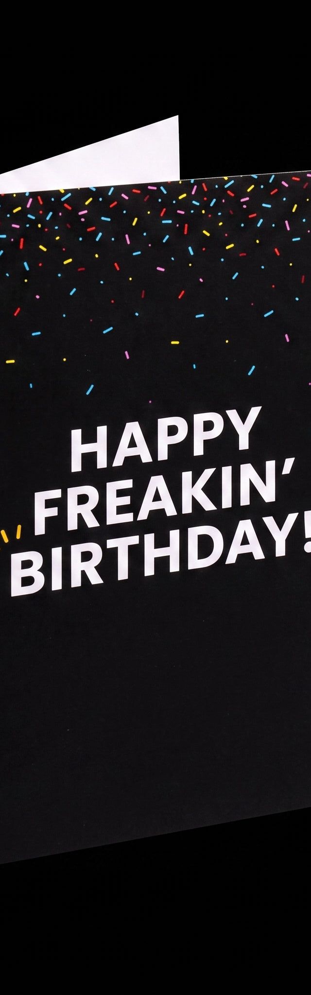 Happy Freakin' Birthday Greeting Card