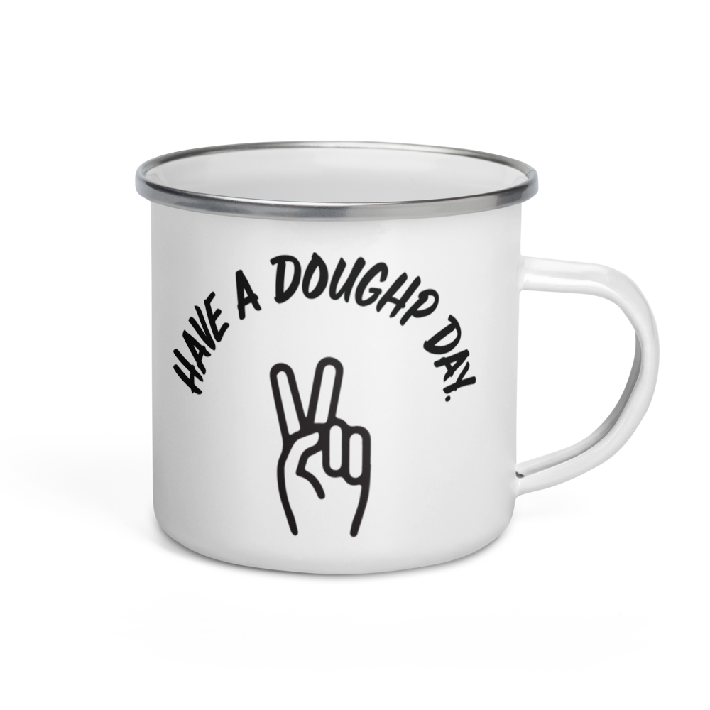 Have a Doughp day Enamel Mug