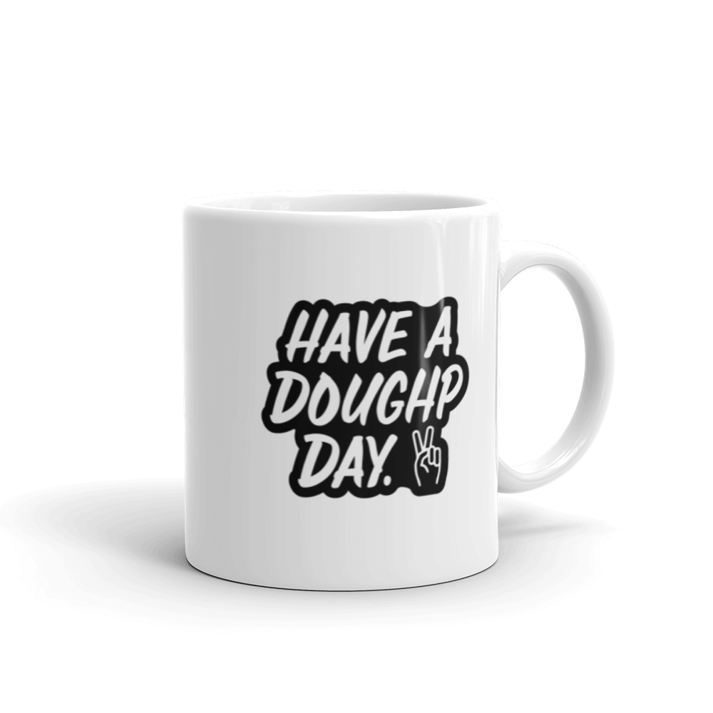 Have a Doughp day White glossy mug