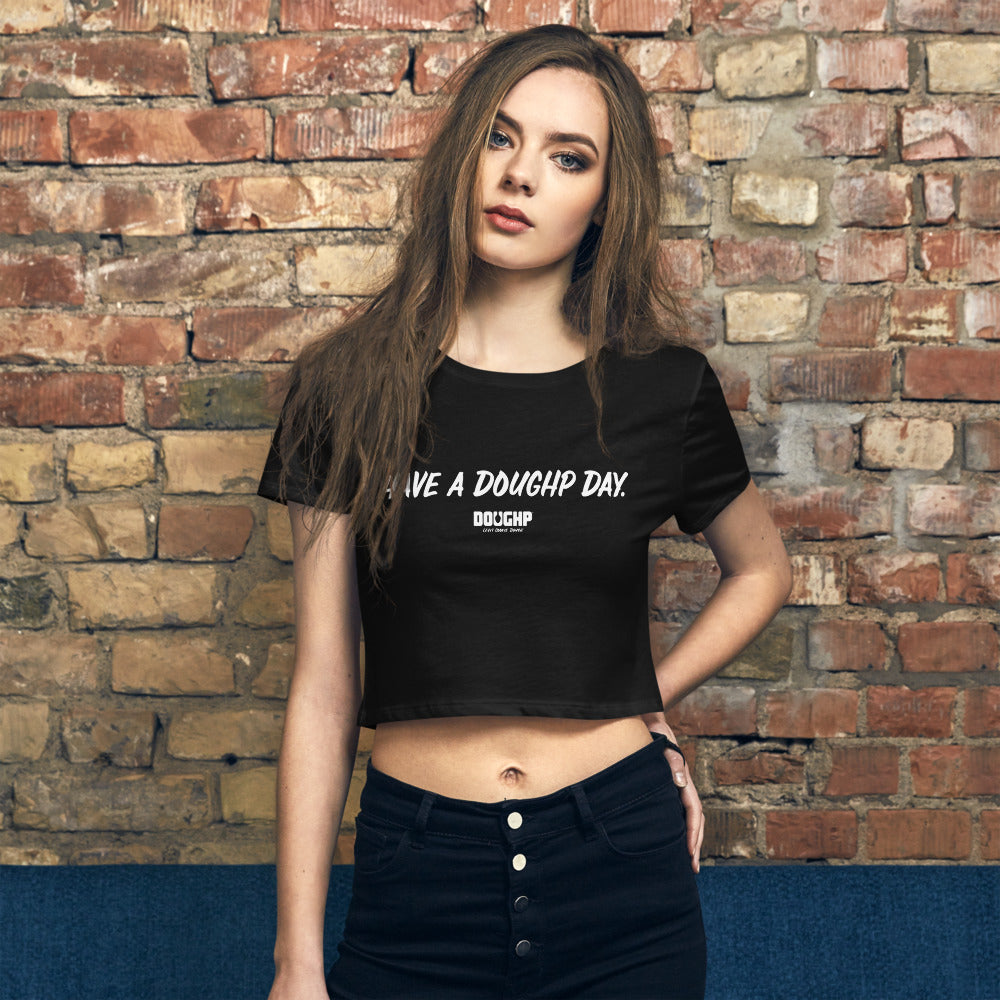 Have a Doughp day Women’s Crop Tee