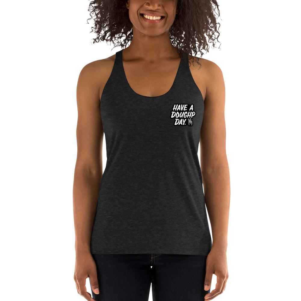 Have a Doughp Day Women's Racerback Tank