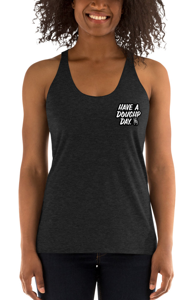 Have a Doughp Day Women's Racerback Tank