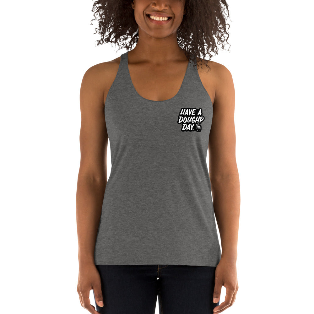 Have a Doughp Day Women's Racerback Tank
